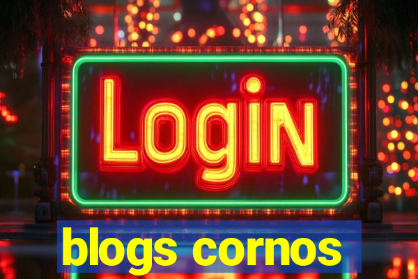 blogs cornos